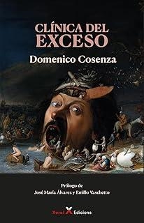 CLÍNICA DEL EXCESO | 9788412915822 | COSENZA, DOMENICO