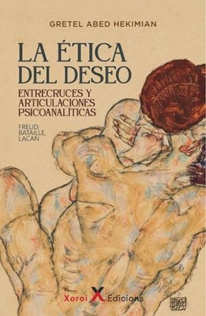 ÉTICA DEL DESEO, LA | 9788412915839 | ABED HEKIMIAN, GRETEL
