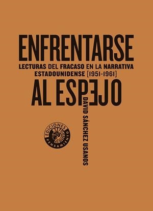 ENFRENTARSE AL ESPEJO | 9788412778472 | SÁNCHEZ USANOS, DAVID