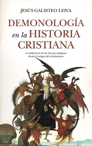 DEMONOLOGÍA EN LA HISTORIA CRISTIANA | 9788410525115 | GALISTEO LEIVA, JESÚS