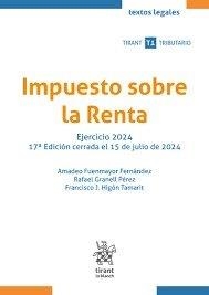IMPUESTO SOBRE LA RENTA EJERCICIO 2024 (17ª EDICIÓN) | 9788410716056 | FUENMAYOR FERNANDEZ, AMADEO