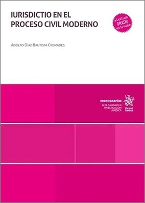 IURISDICTIO EN EL PROCESO CIVIL MODERNO | 9788410569744 | DIAZ BAUTISTA CREMADES, ADOLFO
