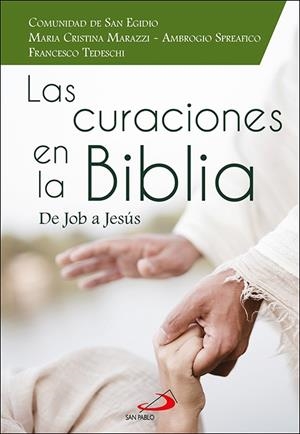 CURACIONES EN LA BIBLIA, LAS | 9788428571852 | MARAZZI, MARIA CRISTINA / SPREAFICO, AMBROGIO