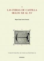 FERIAS DE CASTILLA SIGLOS XII A XV, LAS | 9788410703643 | LADERO QUESADA, MIGUEL ANGEL