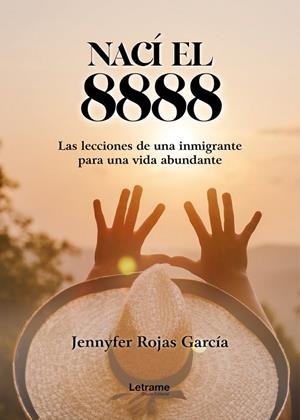 NACÍ EL 8888 | 9788410689596 | ROJAS GARCIA, JENNYFER