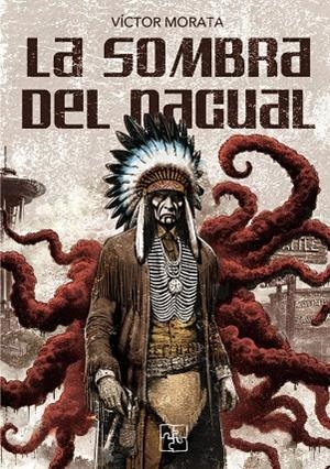 SOMBRA DEL NAGUAL, LA | 9788419579744 | MORATA, VICTOR