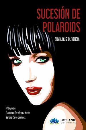 SUCESIÓN DE POLAROIDS | 9788410162754 | RUIZ OLIVENCIA, SILVIA