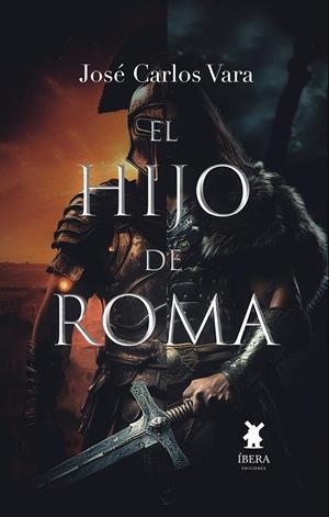 HIJO DE ROMA, EL | 9789893784228 | VARA, JOSE CARLOS