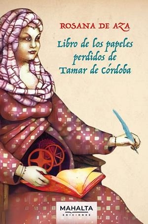 LIBRO DE LOS PAPELES PERDIDOS DE TAMAR DE CÓRDOBA | 9788412897630 | DE AZA, ROSANA