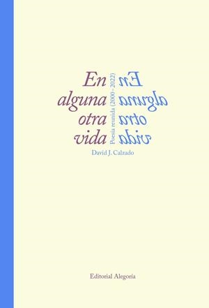 EN ALGUNA OTRA VIDA | 9788415380801 | CALZADO MOLINA, DAVID J.