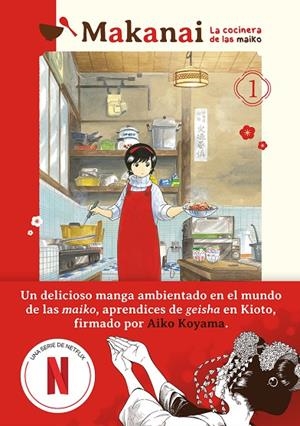 MAKANAI : LA COCINERA DE LAS MAIKO 01 | 9788418739613 | KOYAMA, AIKO