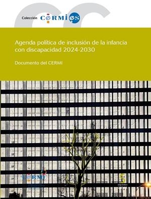 AGENDA POLITICA DE LA INCLUSIÓN DE LA INFANCIA CON DISCAPACIDAD 2024-2030 | 9788410167247 | CERMI.ES (COMITE ESPAÑOL DE REPRESENTANTES DE PERSONAS CON DISCAPACIDAD)