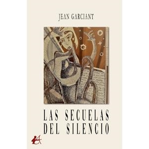SECUELAS DEL SILENCIO, LAS | 9788410400849 | GARCIANT, JEAN
