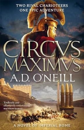 CIRCUS MAXIMUS | 9781785306389 | O'NEILL, A. D.