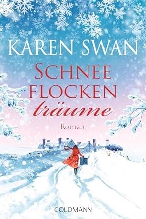 SCHNEEFLOCKENTRAUME | 9783442495450 | SWAN, KAREN