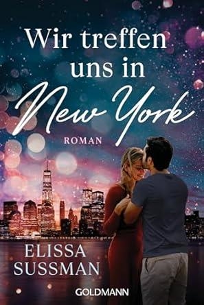 WIR TREFFEN UNS IN NEW YORK | 9783442495788 | SUSSMAN,ELISSA