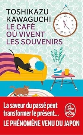 CAFE OU  VIVENT LES SOUVENIRS, LE | 9782253251385 | KAWAGUCHI, TOSHIKAZU
