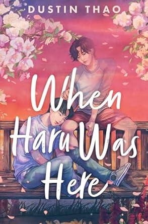 WHEN HARU WAS THERE | 9781035008971 | THAO, DUSTIN