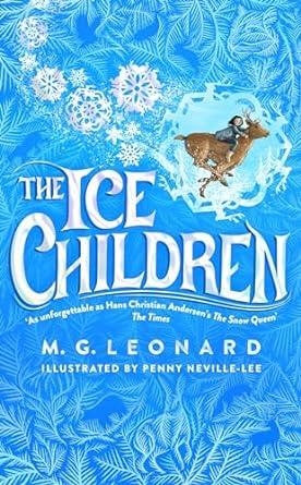 ICE CHILDREN, THE | 9781035005949 | LEONARD, M. G.