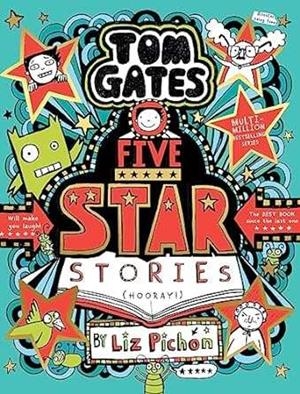 TOM GATES 21. FIVE STAR STORIES | 9780702328763 | PICHON, LIZ