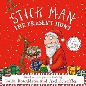 STICK MAN. THE PRESENT HUNT | 9780702334320 | DONALDSON, JULIA