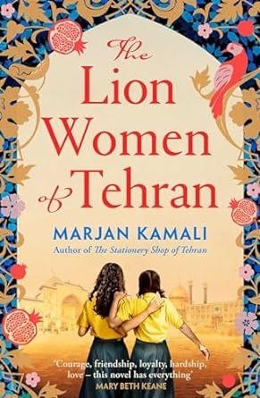 LION WOMEN OF TEHRAN, THE | 9781398534759 | KAMALI, MARJAN