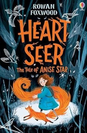 HEARTSEER : THE TALE OF ANISE STAR | 9781803707372 | FOXWOOD, ROWAN
