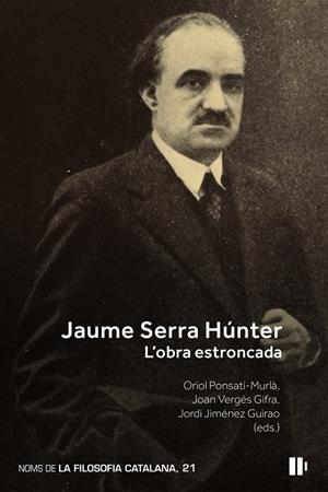 JAUME SERRA HÚNTER. L'OBRA ESTRONCADA | 9788499846750 | VERGÉS GIFRA, JOAN / PONSATÍ-MURLÀ, ORIOL / PÉREZ MÚÑOZ, MAX / TERRICABRAS NOGUERAS, JOSEP MARIA