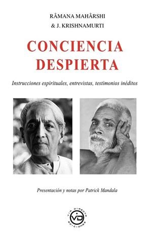 CONCIENCIA DESPIERTA | 9788412754469 | KRISHNAMURTI, JIDDU / SRI RAMANA MAHARSHI