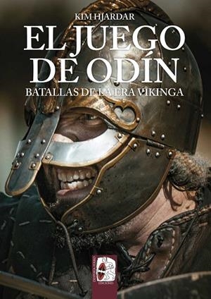 JUEGO DE ODÍN, EL. BATALLAS DE LA ERA VIKINGA | 9788412815702 | HJARDAR, KIM