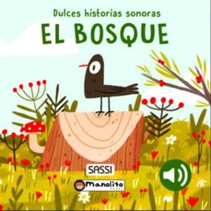 BOSQUE. DULCES HISTORIAS SONORAS | 9788419935694 | PESAVENTO, G. / AGHEKYN, N.
