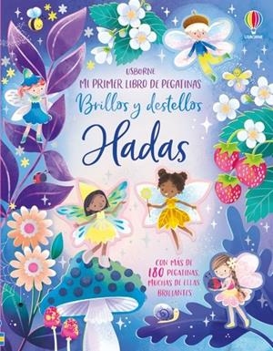 MI PRIMER LIBRO DE PEGATINAS. BRILLOS Y DESTELLOS - HADAS | 9781836060376 | BATHIE, HOLLY