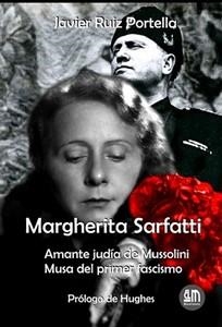 MARGHERITA SARFATTI | 9788412873900 | RUIZ PORTELLA, JAVIER