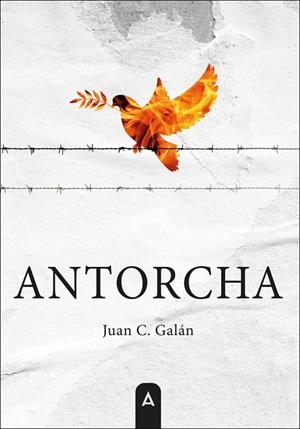 ANTORCHA | 9788410374669 | GALAN, JUAN C.