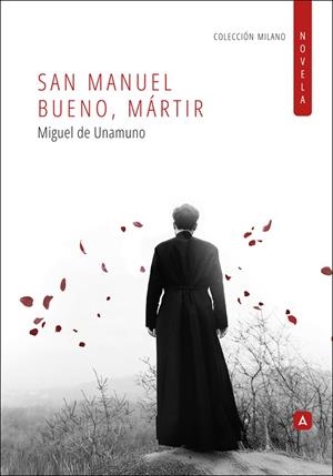 SAN MANUEL BUENO, MÁRTIR | 9788410374690 | DE UNAMUNO, MIGUEL