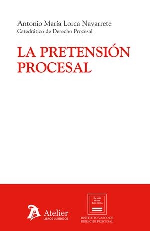 PRETENSION PROCESAL, LA | 9788410174870 | LORCA NAVARRETE, ANTONIO MARIA