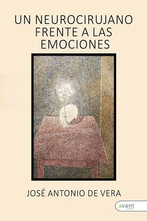 NEUROCIRUJANO FRENTE A LAS EMOCIONES, UN | 9788419763297 | DE VERA, JOSE ANTONIO