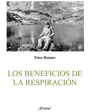 BENEFICIOS DE LA RESPIRACIÓN, LOS | 9788412908329 | DEUNOV, PETER