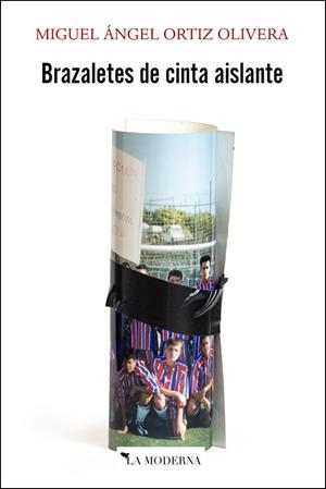 BRAZALETES DE CINTA AISLANTE | 9788412693089 | ORTIZ OLIVERA, MIGUEL ANGEL