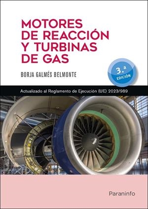 MODULO 15. MOTORES DE REACCION Y TURBINAS DE GAS (3ª EDICIÓN 2024) | 9788428367561 | GALMES BELMONTE, BORJA