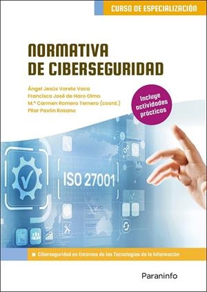 NORMATIVA DE CIBERSEGURIDAD | 9788428365451 | ROMERO TERNERO, Mª DEL CARMEN