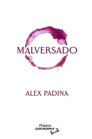 MALVERSADO | 9788410062573 | PADINA, ALEX