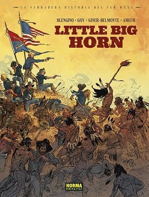 VERDADERA HISTORIA DEL FAR WEST, LA : LITTLE BIG HORN | 9788467973631 | AMEUR