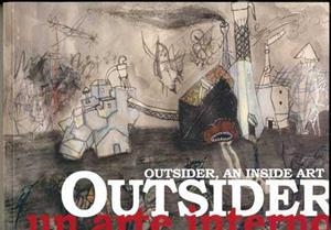 OUTSIDER. UN ARTE INTERNO | 9788495427298