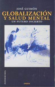 GLOBALIZACIÓN Y SALUD MENTAL | 9788415458678 | GUIMON, JOSE