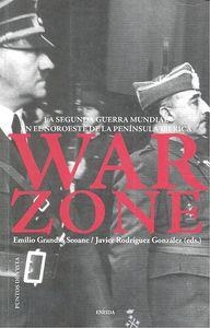 WAR ZONE | 9788415458043 | GRANDIO SEOANE, EMILIO / RODRÍGUEZ GONZÁLEZ, JAVIER