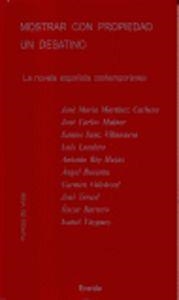 MOSTRAR CON PROPIEDAD UN DESATINO | 9788495427618