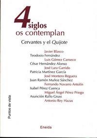 CUATRO SIGLOS OS CONTEMPLAN | 9788495427892 | VARIOS AUTORES