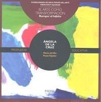 ANGELA DE LA CRUZ | 9788492491988 | PAULA TEJEDOR, MARIA