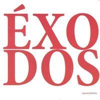 EXODOS | 9788415458319 | VARIOS AUTORES
